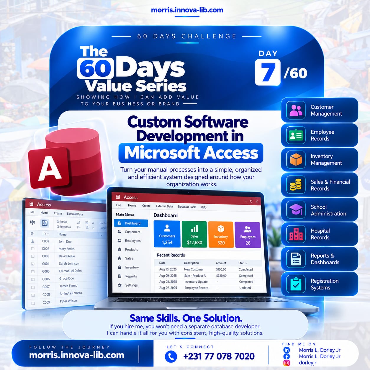 Day 7 of the 60 Days Value Series: Custom software development in Microsoft Access. Turn your manual processes into a simple, organized and efficient system. Customer management, employee records, inventory management, sales and financial records, school administration, hospital records, reports and dashboards, and registration systems. If you hire me, you won't need a separate database developer.